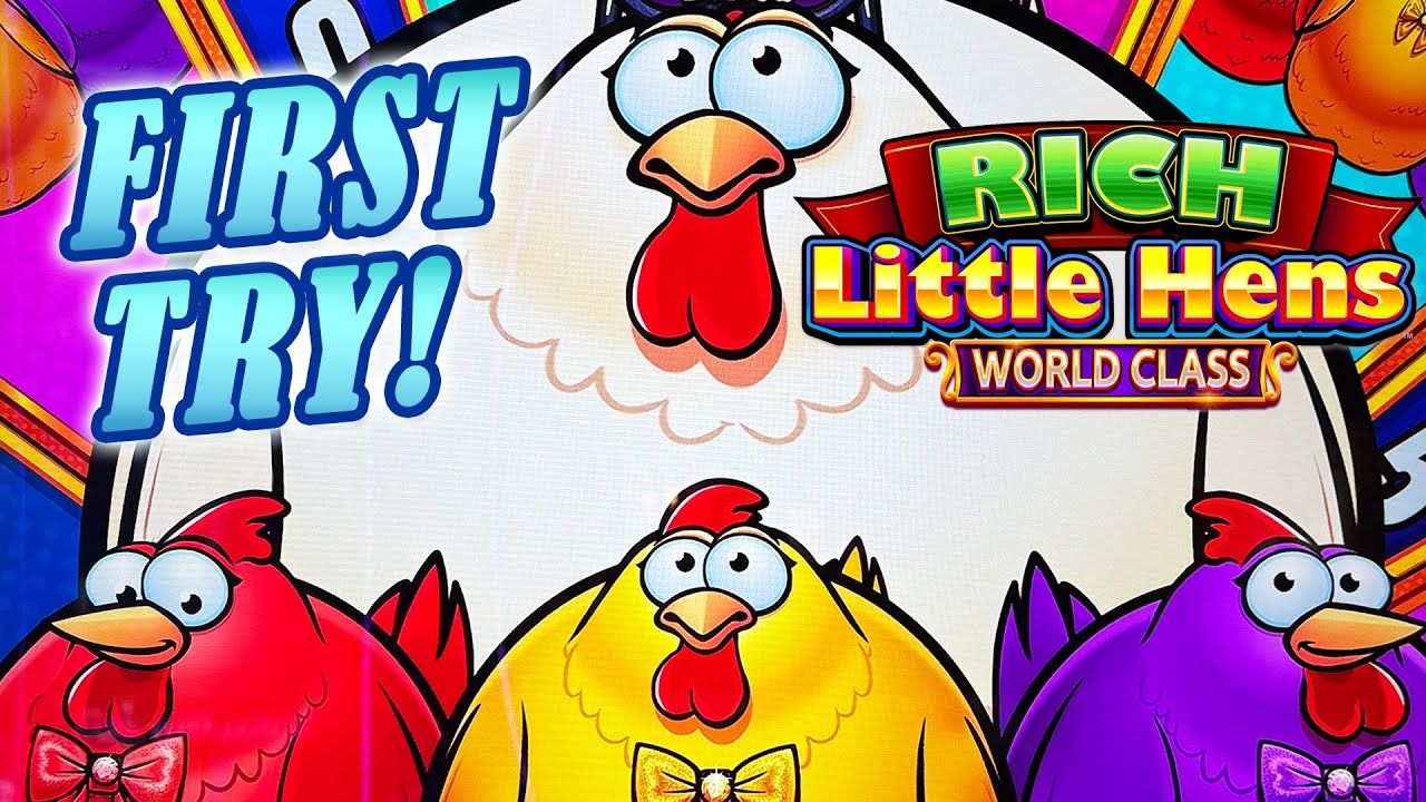 Rich Little Hens World Class Slot